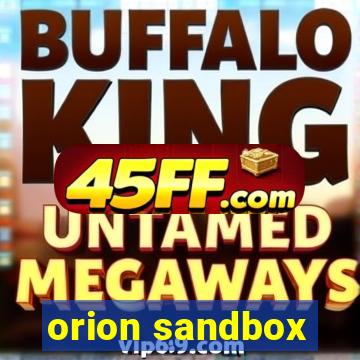 orion sandbox